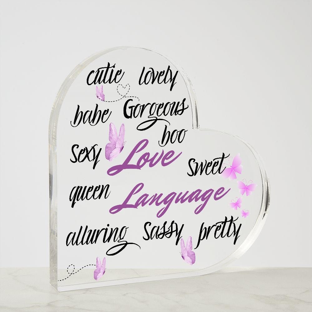 Love Language and Butterflies | My Love Acrylic Heart Shaped Plaque