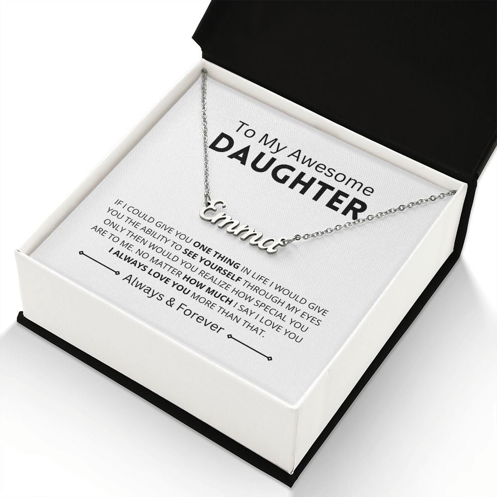 Personalize Name Chain To My Awesome Daughter