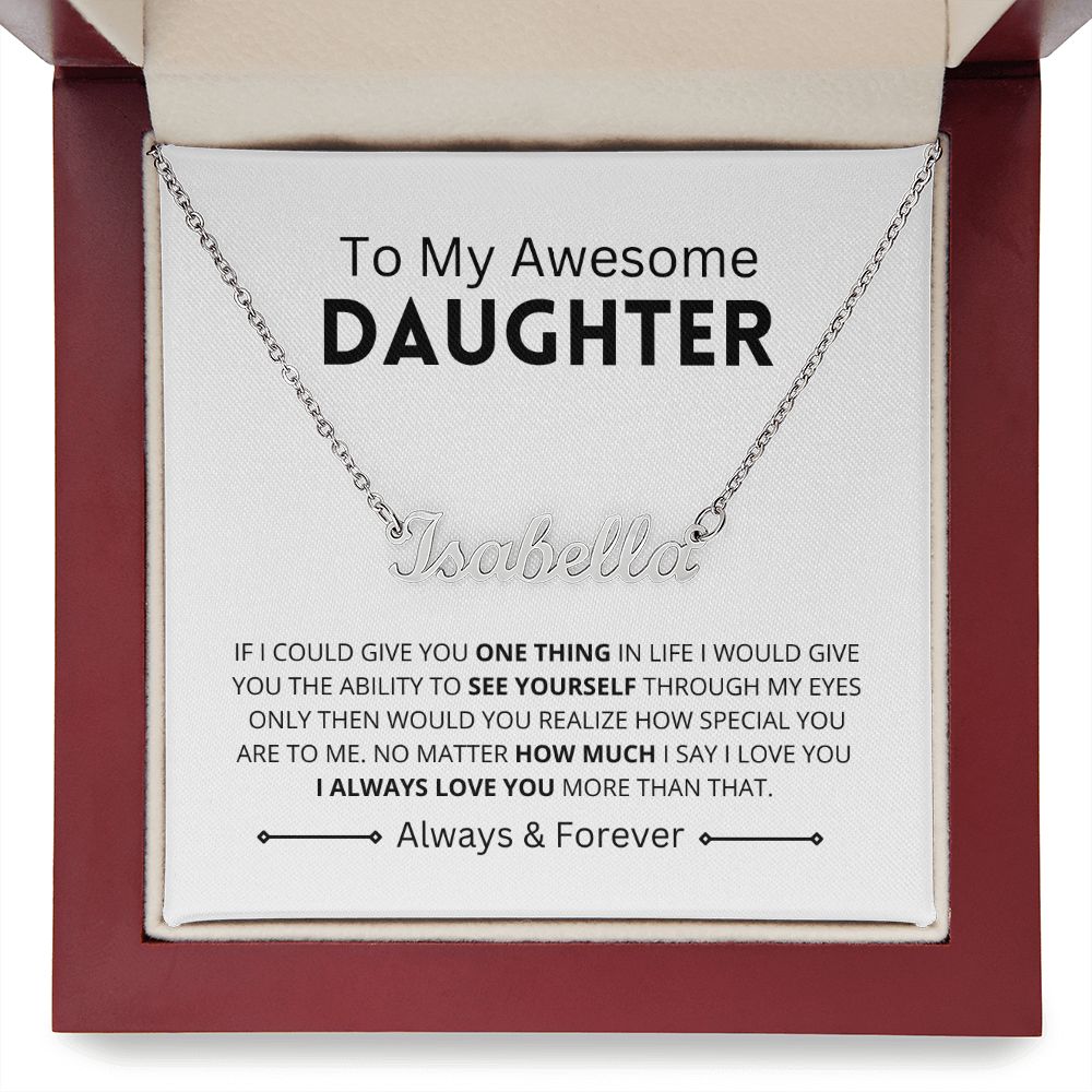 Personalize Name Chain To My Awesome Daughter