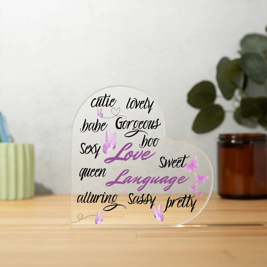 Love Language and Butterflies | My Love Acrylic Heart Shaped Plaque