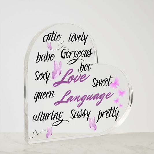 Love Language and Butterflies | My Love Acrylic Heart Shaped Plaque