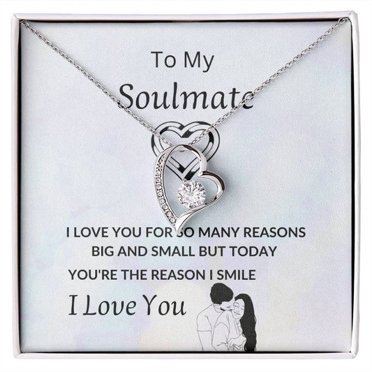 Forever Love Reasons to My Soulmate Love