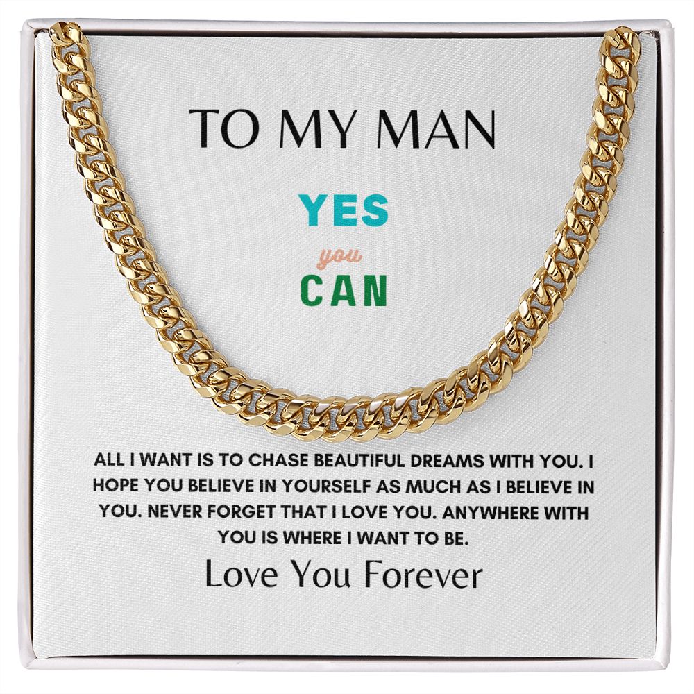 To My Man | Believe In You | Cuban Link Chain