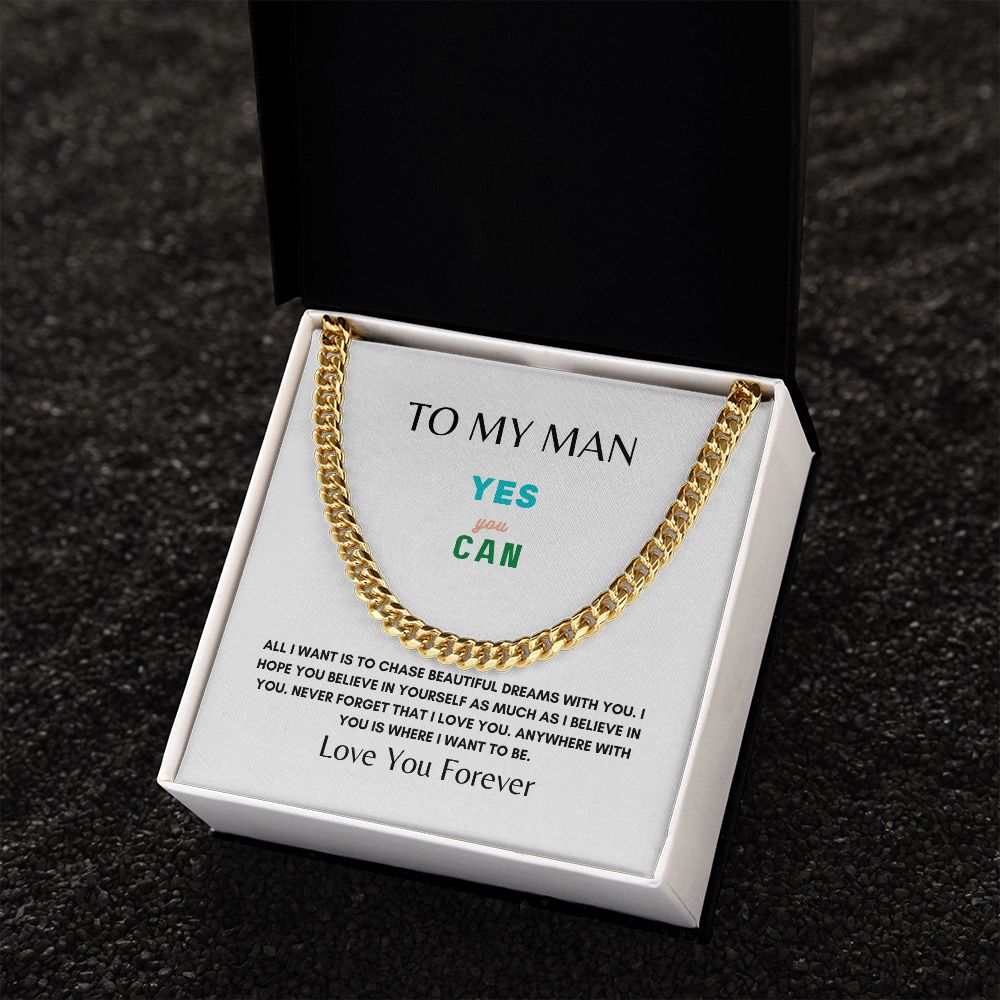 To My Man | Believe In You | Cuban Link Chain