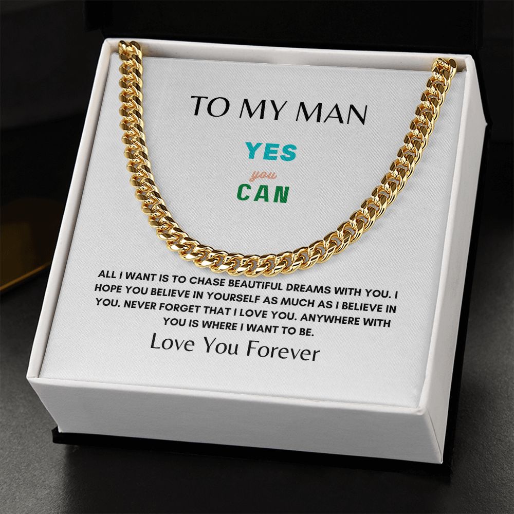 To My Man | Believe In You | Cuban Link Chain