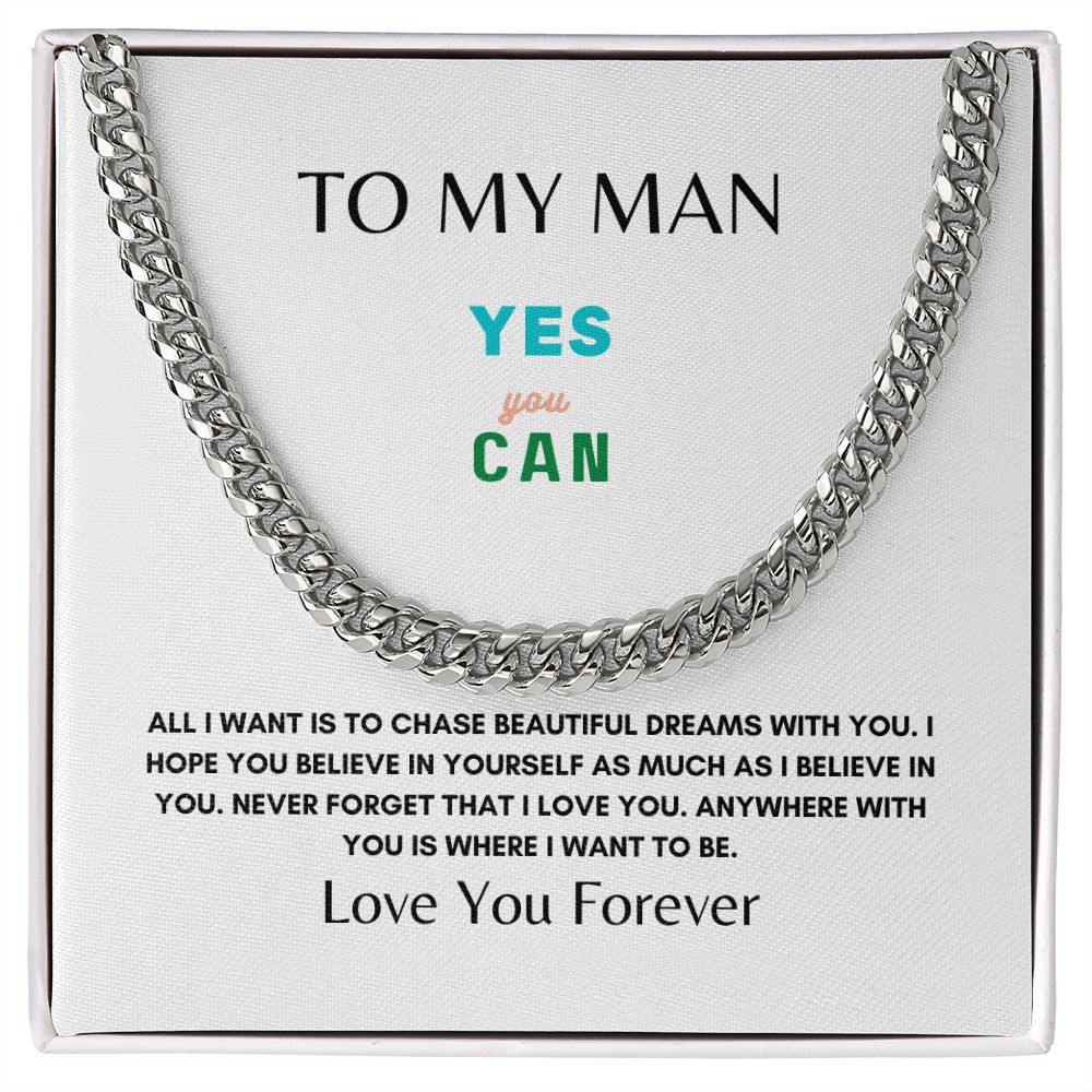 To My Man | Believe In You | Cuban Link Chain