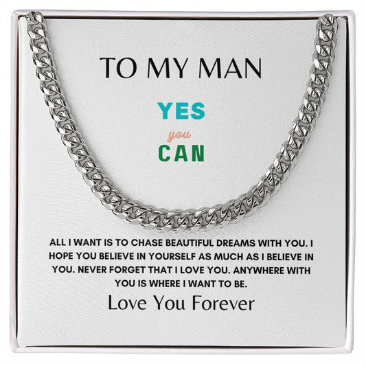 To My Man | Believe In You | Cuban Link Chain