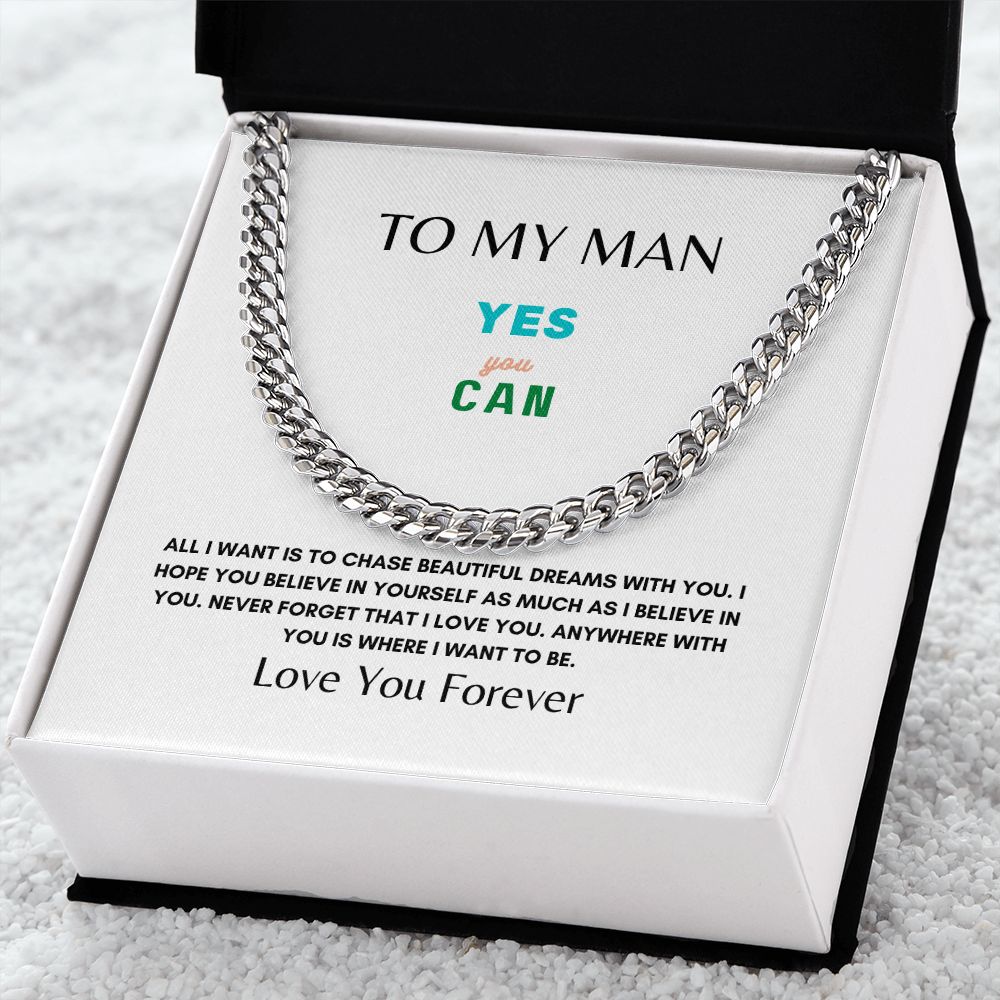 To My Man | Believe In You | Cuban Link Chain