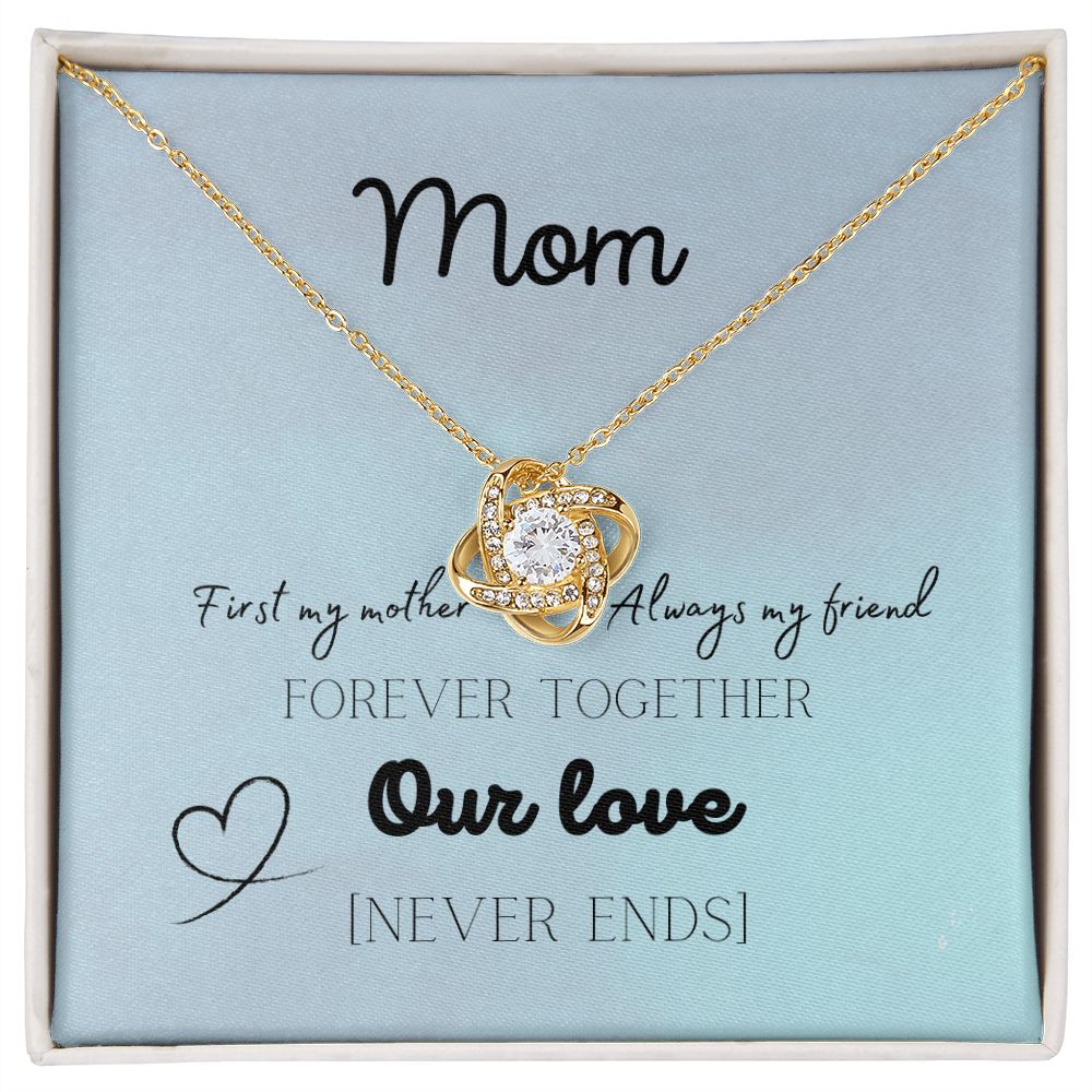 To My Mom Forever Our Love | Love Knot Necklace Gift