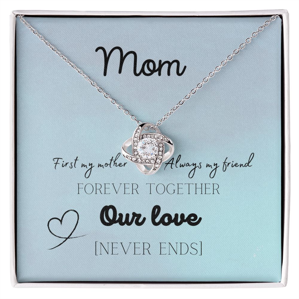 To My Mom Forever Our Love | Love Knot Necklace Gift