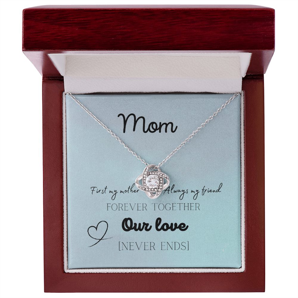 To My Mom Forever Our Love | Love Knot Necklace Gift