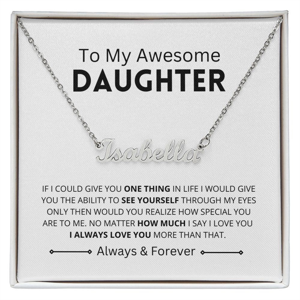 Personalize Name Chain To My Awesome Daughter