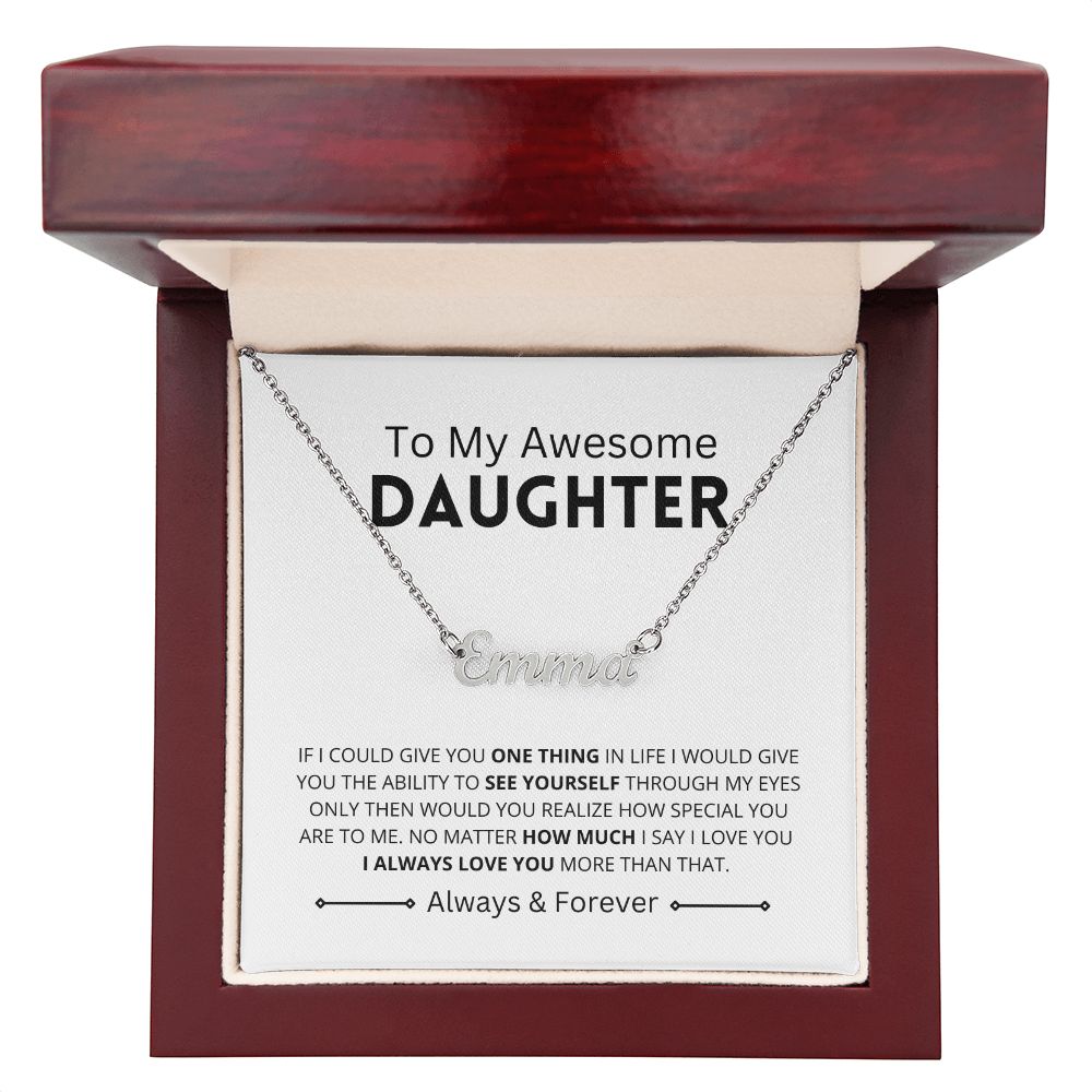 Personalize Name Chain To My Awesome Daughter